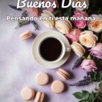 buenos días pensando en ti esta mañana
