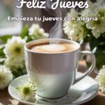feliz jueves empieza tu jueves con alegría