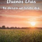 buenos días te deseo un lindo día