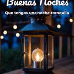buenas noches que tengas una noche tranquila