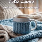 feliz lunes empieza tu lunes con alegría