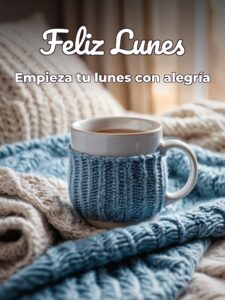 Mensajes de un feliz lunes para WhatsApp gratis