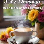 feliz domingo que hoy sea un gran domingo