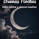 buenas noches feliz noche y dulces sueños