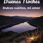 buenas noches dulces sueños, mi amor