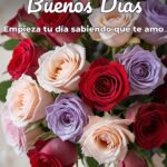 buenos días empieza tu día sabiendo que te amo