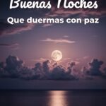buenas noches que duermas con paz