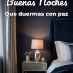 buenas noches que duermas con paz