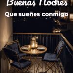 buenas noches que sueñes conmigo