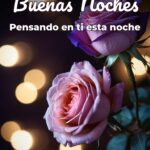 buenas noches pensando en ti esta noche