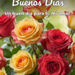 buenos días un buen día para ti, mi amor