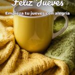 feliz jueves empieza tu jueves con alegría