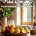 feliz domingo que tengas un domingo maravilloso