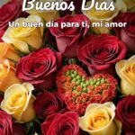 buenos días un buen día para ti, mi amor