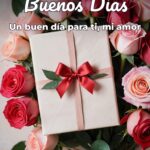 buenos días un buen día para ti, mi amor