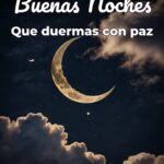buenas noches que duermas con paz