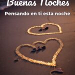 buenas noches pensando en ti esta noche