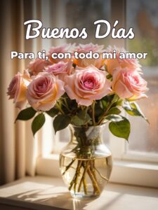 Msj de buenos días para mi amor