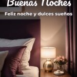 buenas noches feliz noche y dulces sueños