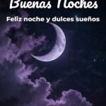 buenas noches feliz noche y dulces sueños