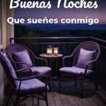 buenas noches que sueñes conmigo