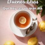 buenos días que hoy sea un gran día