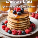 buenos días que tengas un día maravilloso