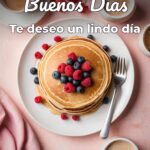 buenos días te deseo un lindo día