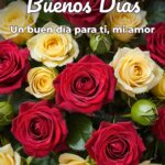 buenos días un buen día para ti, mi amor