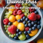 buenos días empieza tu día con alegría