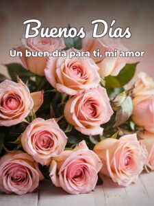 Oraciones de buenos días con imágenes para mi amor