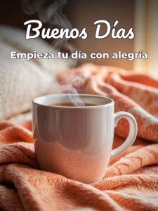 Palabras bellas de buenos días para WhatsApp
