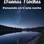 buenas noches pensando en ti esta noche