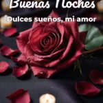 buenas noches dulces sueños, mi amor