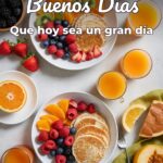 buenos días que hoy sea un gran día