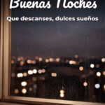 buenas noches que descanses, dulces sueños