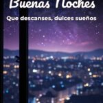 buenas noches que descanses, dulces sueños