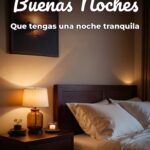 buenas noches que tengas una noche tranquila