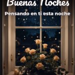 buenas noches pensando en ti esta noche