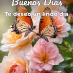 buenos días te deseo un lindo día