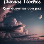 buenas noches que duermas con paz