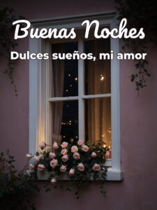 Palabras lindas de buenas noches para mi amor