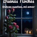 buenas noches dulces sueños, mi amor