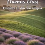 buenos días empieza tu día con alegría