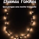 buenas noches que tengas una noche tranquila