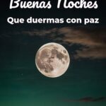 buenas noches que duermas con paz