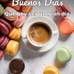 buenos días que hoy sea un gran día