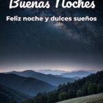 buenas noches feliz noche y dulces sueños