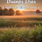 buenos días empieza tu día con alegría
