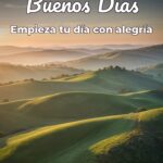 buenos días empieza tu día con alegría